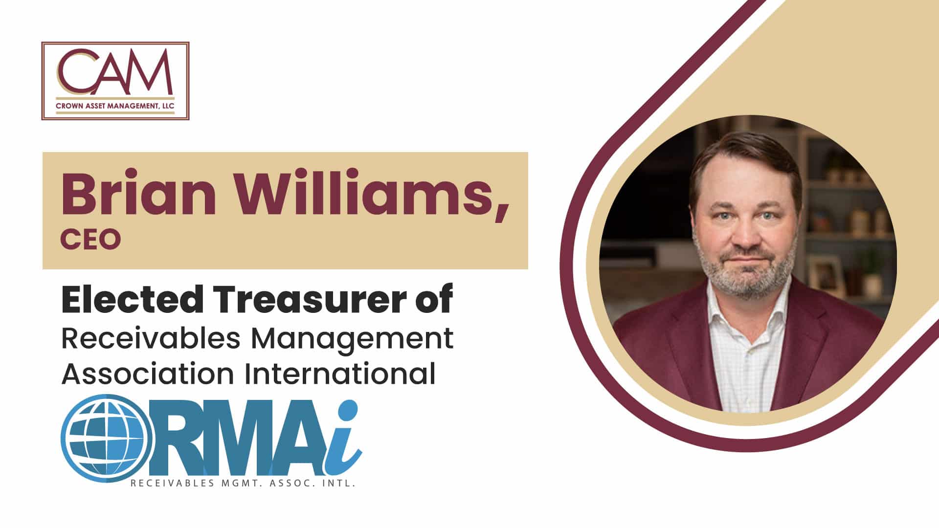 Brian Williams, CEO, elected Treasurer of Receivables Management Association International (RMAi)